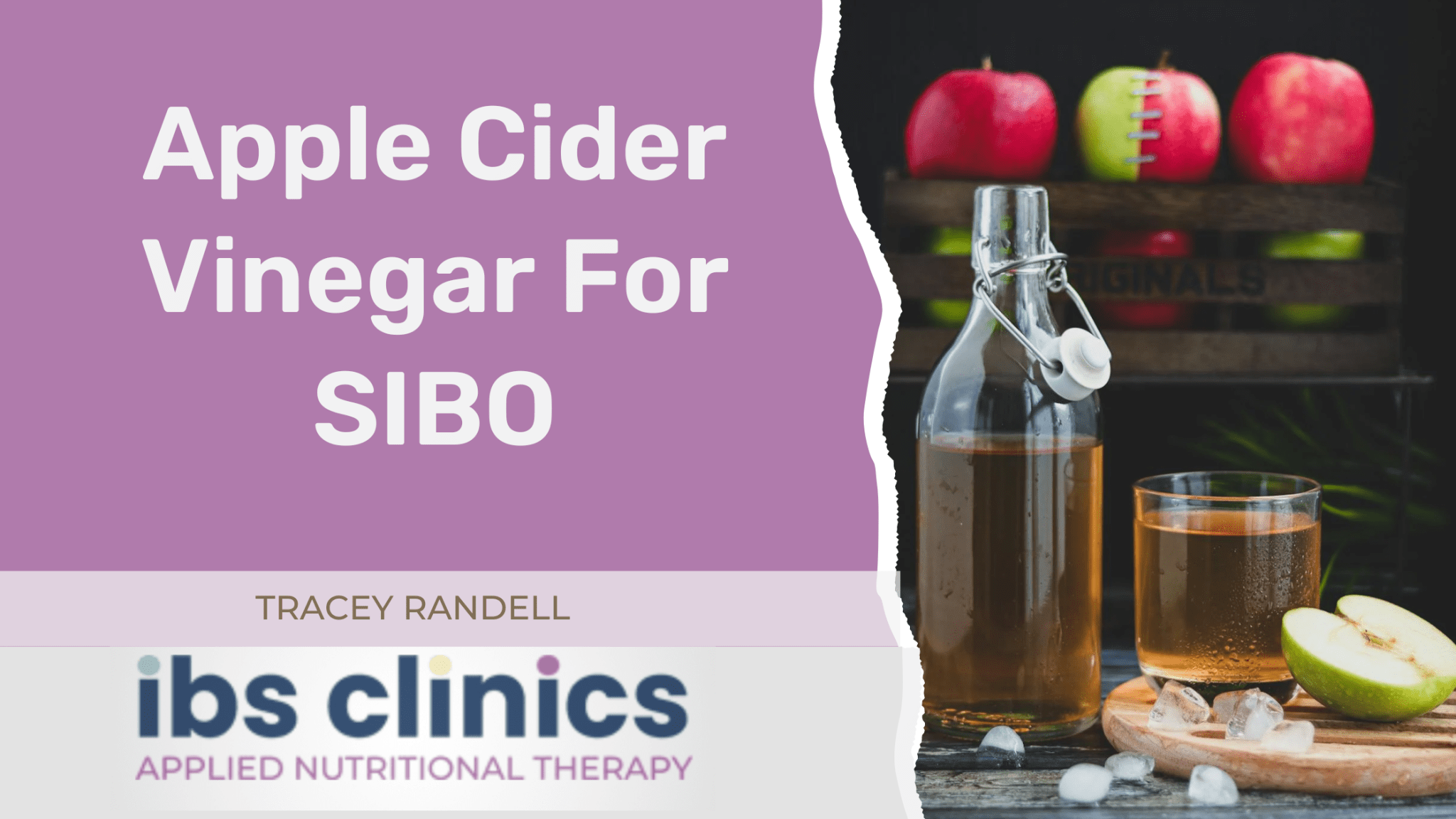 Apple Cider Vinegar For SIBO IBS Clinics